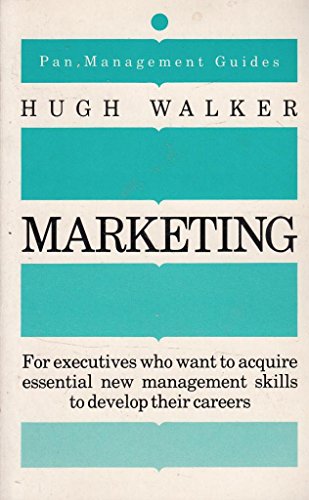 Marketing (Management Guides) (9780330295239) by Hugh Walker