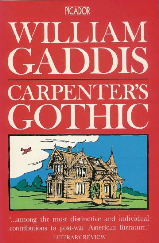 9780330295512: Carpenter's Gothic (Picador Books)