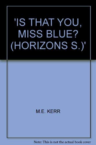 Stock image for Is That You, Miss Blue? (Horizons) for sale by Goldstone Books