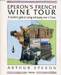 Imagen de archivo de French Wine Tour: Traveller's Guide to Tasting and Buying Wine in France a la venta por AwesomeBooks
