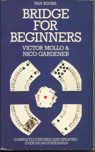 Bridge for Beginners (9780330296113) by Mollo, Victor; Gardner, Nico
