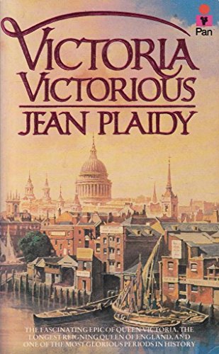 Victoria Victorious - Plaidy, Jean: 9780330296205 - AbeBooks