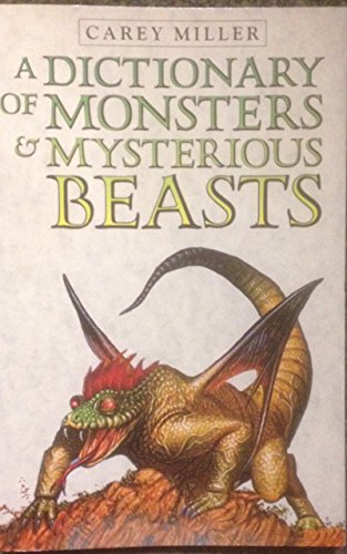 9780330296700: A Dictionary of Monsters and Mysterious Beasts