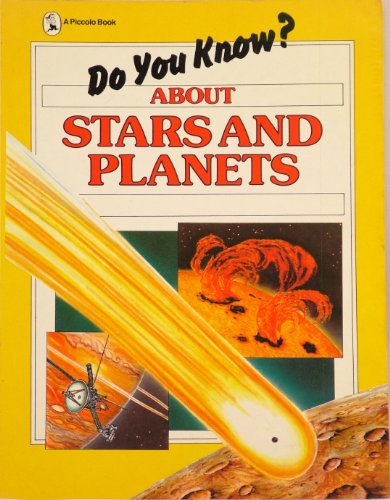 Stock image for Do You Know About Stars and Planets? (Piccolo Books) for sale by Reuseabook