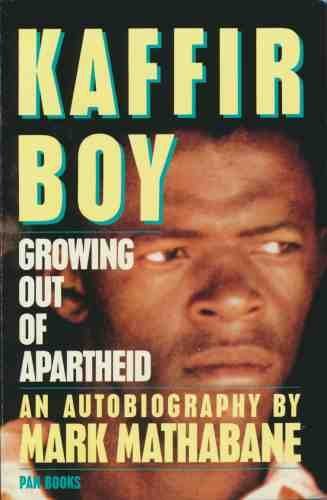 Stock image for Kaffir Boy: Growing Out of Apartheid for sale by AwesomeBooks