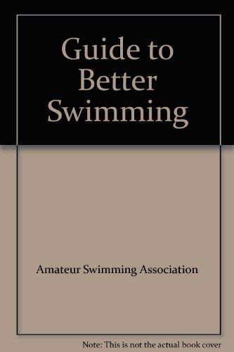 Beispielbild fr Guide to Better Swimming zum Verkauf von WorldofBooks