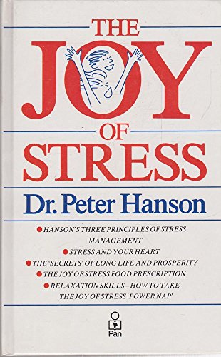 9780330297455: The Joy of Stress