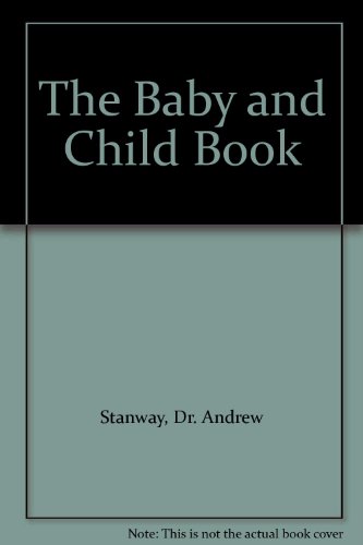 Stock image for The Baby and Child Book for sale by The Guru Bookshop