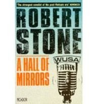 A Hall of Mirrors (Picador Books) (9780330298124) by Robert Stone
