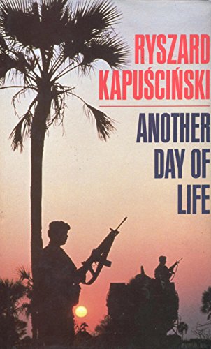 Another Day of Life (Picador Books) (9780330298445) by Ryszard KapuÅ›ciÅ„ski