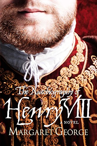 Imagen de archivo de The Autobiography of Henry VIII a la venta por Gulf Coast Books