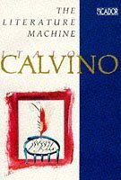 9780330298742: The Literature Machine: Essays (Picador Books)