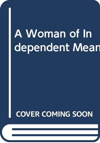 Stock image for A Woman of Independent Means for sale by Goldstone Books