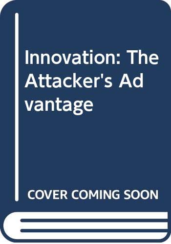 Beispielbild fr Innovation: The Attacker's Advantage zum Verkauf von WorldofBooks