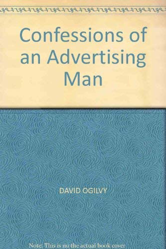 Confessions of an Advertising Man (9780330299565) by Ogilvy David