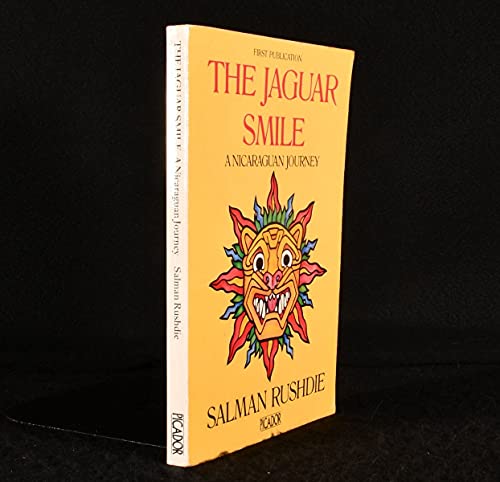 The Jaguar Smile: Nicaraguan Journey (Picador Books) - Salman Rushdie