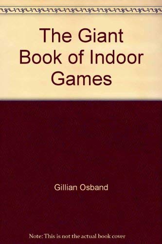 Imagen de archivo de The Giant Book of Indoor Games a la venta por AwesomeBooks