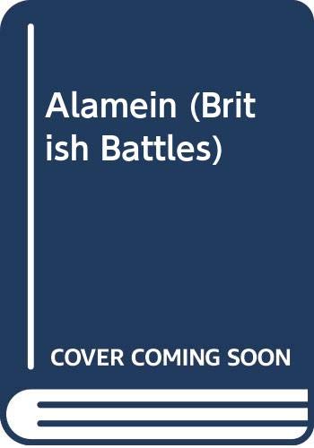 Stock image for Alamein (British Battles S.) for sale by WorldofBooks