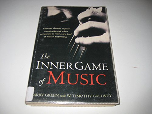 The Inner Game of Music (9780330300179) by W Timothy Gallwey