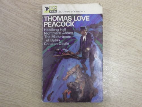 NOVELS (BESTSELLERS OF LITERATURE S.) (9780330300315) by Thomas Love Peacock