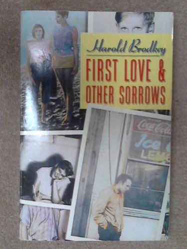 9780330300568: First Love and Other Sorrows