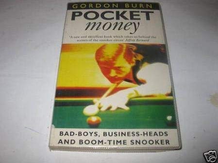 9780330300834: Pocket Money: Bad Boys, Business Heads and Boom-time Snooker