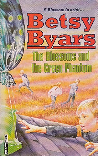 The Blossoms and the Green Phantom (Piper S.) (9780330300858) by Betsy Byars