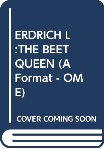 Imagen de archivo de ERDRICH L:THE BEET QUEEN (A Format - OME) a la venta por medimops