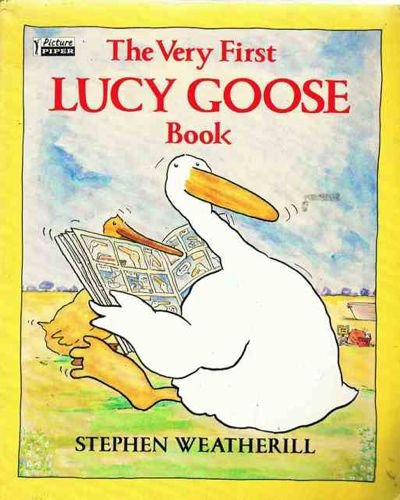 Beispielbild fr The Very First Lucy Goose Book (Piper Picture Books) zum Verkauf von AwesomeBooks