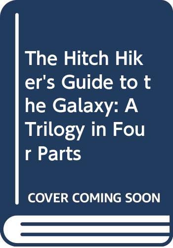 Beispielbild für The Hitch Hiker's Guide to the Galaxy: A Trilogy in Four Parts zum Verkauf von WorldofBooks