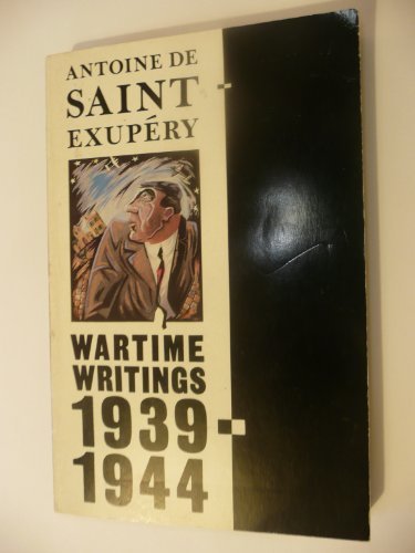 9780330302845: Wartime Writings, 1939-44 (Picador Books)