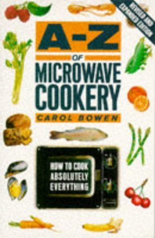 A-Z of Microwave Cookery (9780330303606) by Bowen, Carol