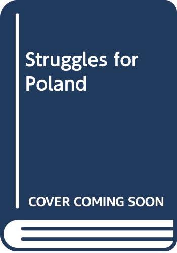 Beispielbild fr Struggles for Poland zum Verkauf von WorldofBooks