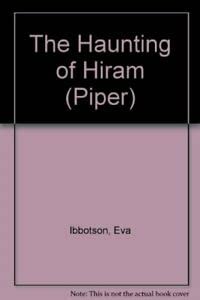 Imagen de archivo de The Haunting of Hiram (Piper) a la venta por Better World Books Ltd