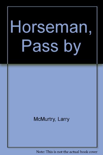 Horseman Pass by (9780330304948) by Mcmurtry, Larry