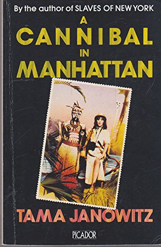 Beispielbild fr A Cannibal In Manhattan (Picador Books) zum Verkauf von WorldofBooks