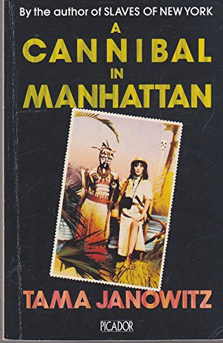 Imagen de archivo de A Cannibal In Manhattan (Picador Books) a la venta por WorldofBooks