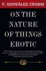 Imagen de archivo de On the Nature of Things Erotic a la venta por G. & J. CHESTERS