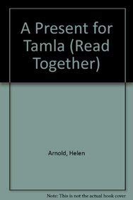 Beispielbild fr A Present for Tamla (Read Together) zum Verkauf von AwesomeBooks