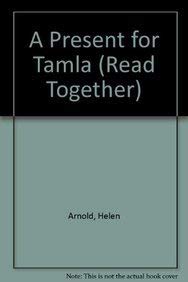 Stock image for A Present for Tamla (Read Together) for sale by AwesomeBooks