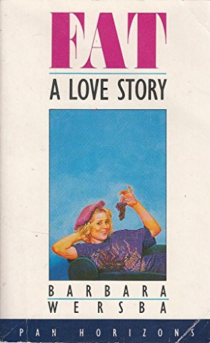 Stock image for Fat: A Love Story (Horizons) for sale by WorldofBooks