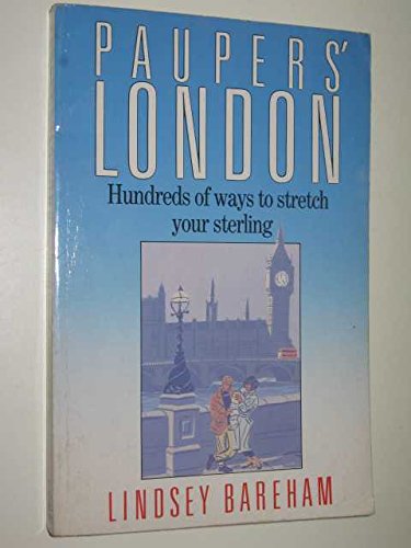 Paupers' London (9780330307291) by Bareham, Lindsey