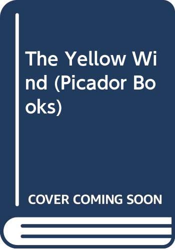 9780330308441: The Yellow Wind