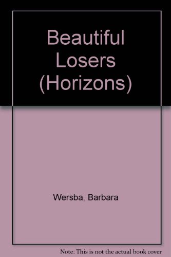 9780330308458: Beautiful Losers (Horizons)