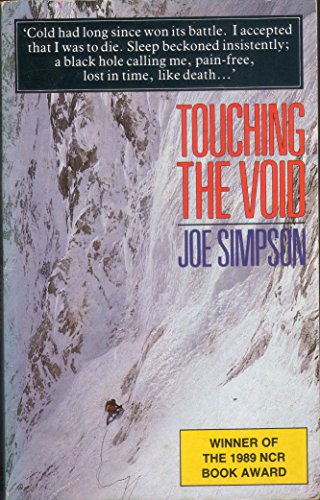 Stock image for Touching The Void Joe Simpson and Chris Bonington for sale by Re-Read Ltd
