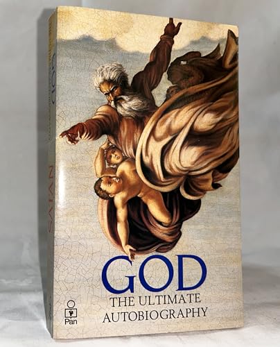 9780330309738: God: The Ultimate Autobiography