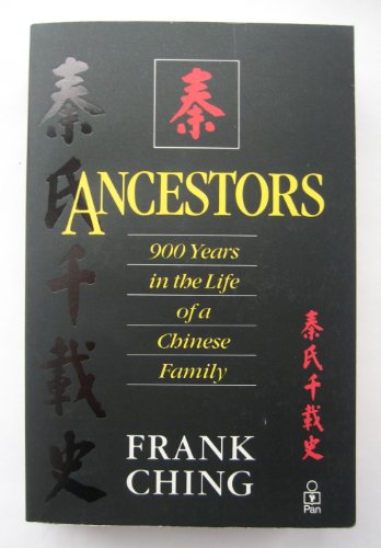 Imagen de archivo de Ancestors - 900 Years In The Life Of A Chinese Family a la venta por Wonder Book