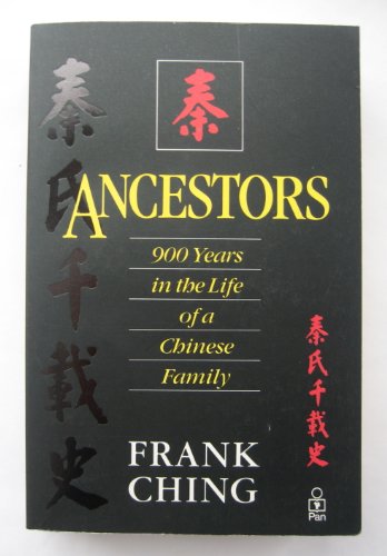 Stock image for Ancestors - 900 Years In The Life Of A Chinese Family for sale by Wonder Book