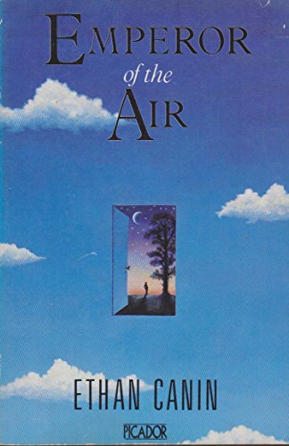 9780330309950: Emperor of the Air (Picador Books)
