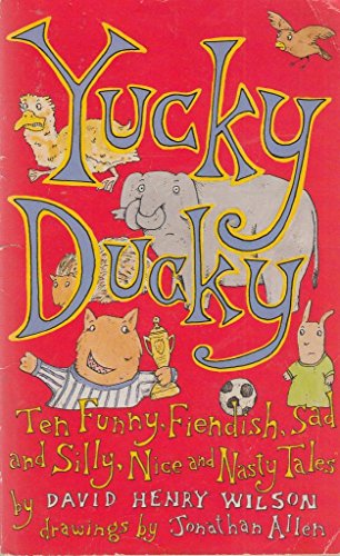 9780330310444: Yucky Ducky